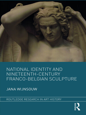 cover image of National Identity and Nineteenth-Century Franco-Belgian Sculpture